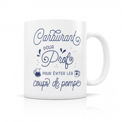 Mug : Carburant pour prof