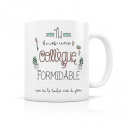 Mug " Tu es une collègue...