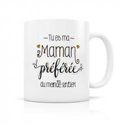 Mug " Tu es ma Maman...